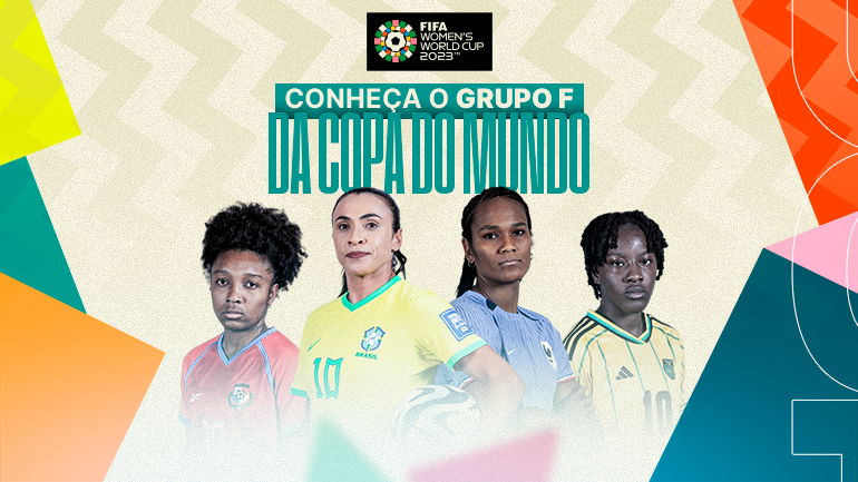 Conheça o Grupo F da Copa do Mundo Feminina