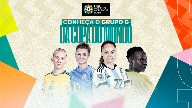 Conheça o grupo G da Copa do Mundo Feminina